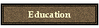 Education